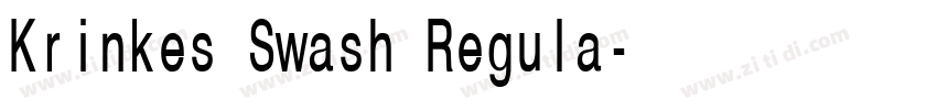 Krinkes Swash Regula字体转换 Krinkes Swash Regula字体转换